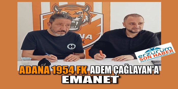 Adana 1954 FK Teknik Direktör olarak Adem Çağlayan ile anlaştı